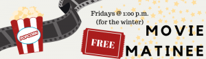 Free Movies - Fridays at 1 pm